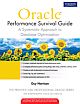 Oracle Performance Survival Guide: A Systematic Approach to Database Optimization