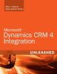 Microsoft Dynamics CRM 4 Integration Unleashed