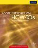 Adobe Fireworks CS4 How-Tos: 100 Essential Techniques