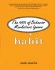 Habit: The 95% of Behavior Marketers Ignore