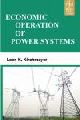 Economic Operation of power Systems (Exclusively distributed by Jyoti Book Depot)