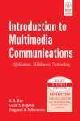 	 INTRODUCTION TO MULTIMEDIA COMMUNICATIONS: APPLICATIONS, MIDDLEWARE, NETWORKING