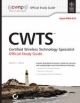 CWTS:Certified Wireless Techology Specialist Official Study Guide Exam PW0-070,w/CD