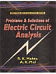  CBS Problems & Solutions Series: Problems & Solutions of Electric Circuit Analysis 1 Edition