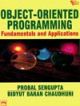 Object-oriented Programming : Fundamentals And Applications