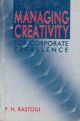 Managing Creativity For Corporate Excellence