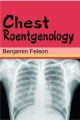 Chest Roentgenology, 1/Ed. (H.B.) 