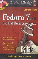 Fedora 7 and Red Hat Enterprise Linux Bible