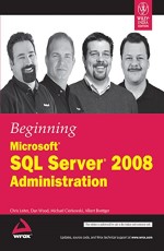 Beginning   Microsoft SQL Server 2008 Administration