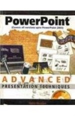 PowerPoint Advanced Presentation Techniques, w/CD