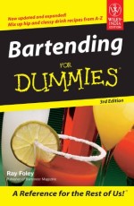 Bartending for Dummies : 3rd Editions