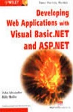 Developing Web Applications with Visual Basic .Net and ASP.NET