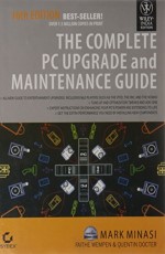 The complete PC Upgrade and Maintenance Guide 16th ed