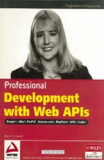 Professional  Development with Web APIs : Google ,eBay ,PayPal ,Amazon.com,Mappoint ,fedEX