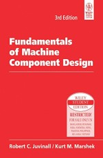 Fundamentals Of Machine Component Design,3ed