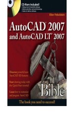 Autocad 2007 & Autocad LT 2007 Bible, w/CD