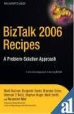 Biz Talk 2006 Recipes : A Problem Solution Approach