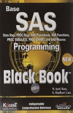 Base SAS Programming, 2007 Ed, Black Book