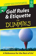 Golf Rules & Etiquette For Dummies