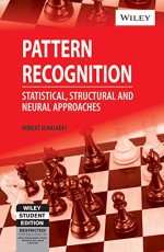 Pattern Recognition : Statistical, Structural and Neural Approaches