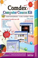 Comdex Computer Course Kit : Computer Learning Revolution-in colour, in style, 2207 Ed.