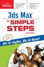 3DS Max in Simple Steps 2007 ed