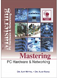 Mastering PC Hardware and Networking