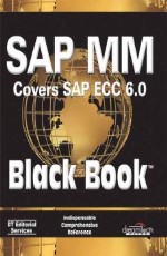 SAP MM: COVERS SAP ECC 6.0, BLACK BOOK