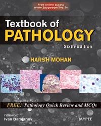 Textbook of Pathology With Pathology Quick Review and MCQs 6th Edition 6th Edition 