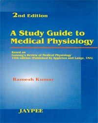 Study Guide To Medical Physiology : MCQs 2/e ( Ganong`s Physiology)