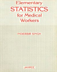 Elementary Statistics For Medical Workers 1/e