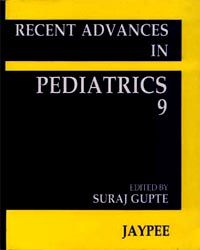 Recent Advances In Pediatrics Vol. 9  1999