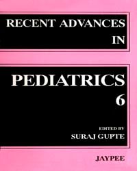 Recent Advances In Pediatrics Vol. 6  1996