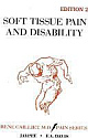  Soft Tissue Pain And Disability 2nd Revised edition Edition