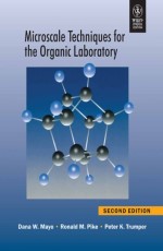 Microscale Techniques For the Organic Laboratory, 2/e