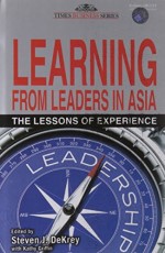  Learning From Leaders In Asia: The Lessons Of Experience (Hardcover)