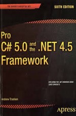 Pro C# 5.0 and the .NET 4.5 Framework, 6th Ed