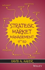 STRATEGIC MARKET MANAGEMENT, 9TH ED