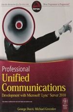 PROFESSIONAL UNIFIED COMMUNICATIONS DEVELOPMENT WITH MICROSOFT LYNC SERVER 2010