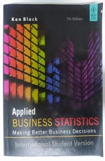 Applied Business Statistics 7th Edition