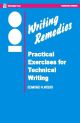 100 Writing Remedies: Practical Exercises For Technical Writing