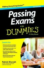 Passing Exams for Dummies 