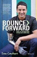 Bounce Forward : How to Transform Crisis into Success