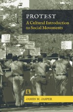 PROTEST : A Cultural Introduction to Social Movements