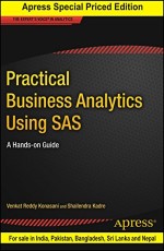 PRACTICAL BUSINESS ANALYTICS USING SAS