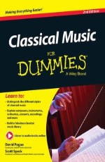 CLASSICAL MUSIC FOR DUMMIES, 2ND ED