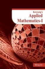 KREYSZIG`S APPLIED MATHEMATICS-I