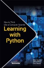 LEARNING WITH PYTHON 
HOW TO THINK LIKE A COMPUTER SCIENTIST