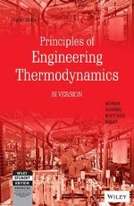 PRINCIPLES OF ENGINEERING THERMODYNAMICS, 8TH ED, SI VERSION