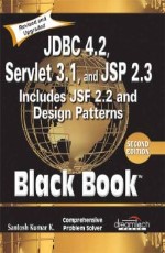 JDBC 4.2, Servlet 3.1, and JSP 2.3 Includes JSF 2.2 and Design Patterns, Black Book (English) 2 Edition